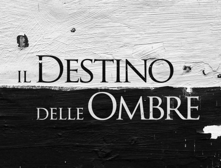Il destino delle ombre
