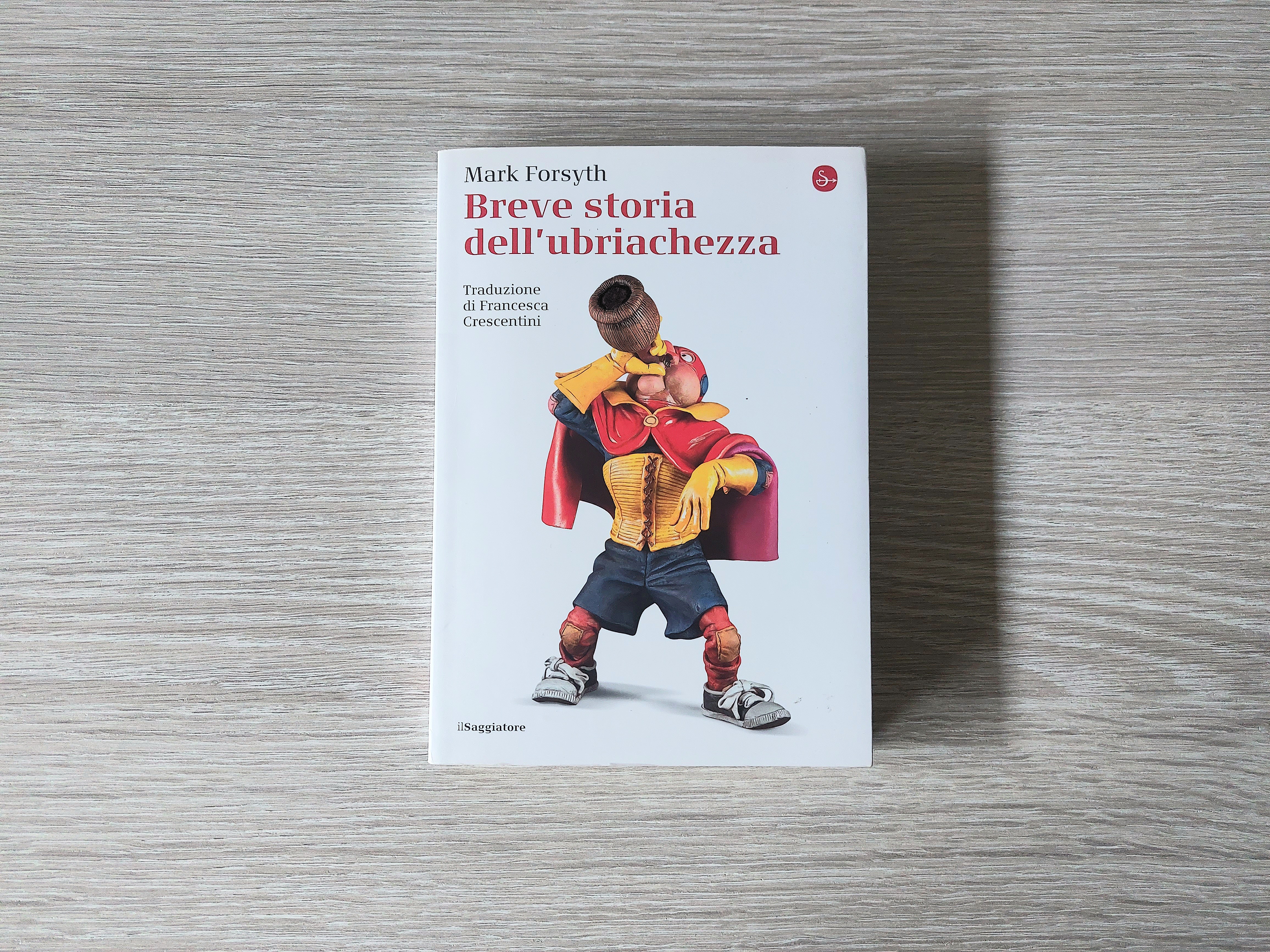 Breve storia dell’ubriachezza